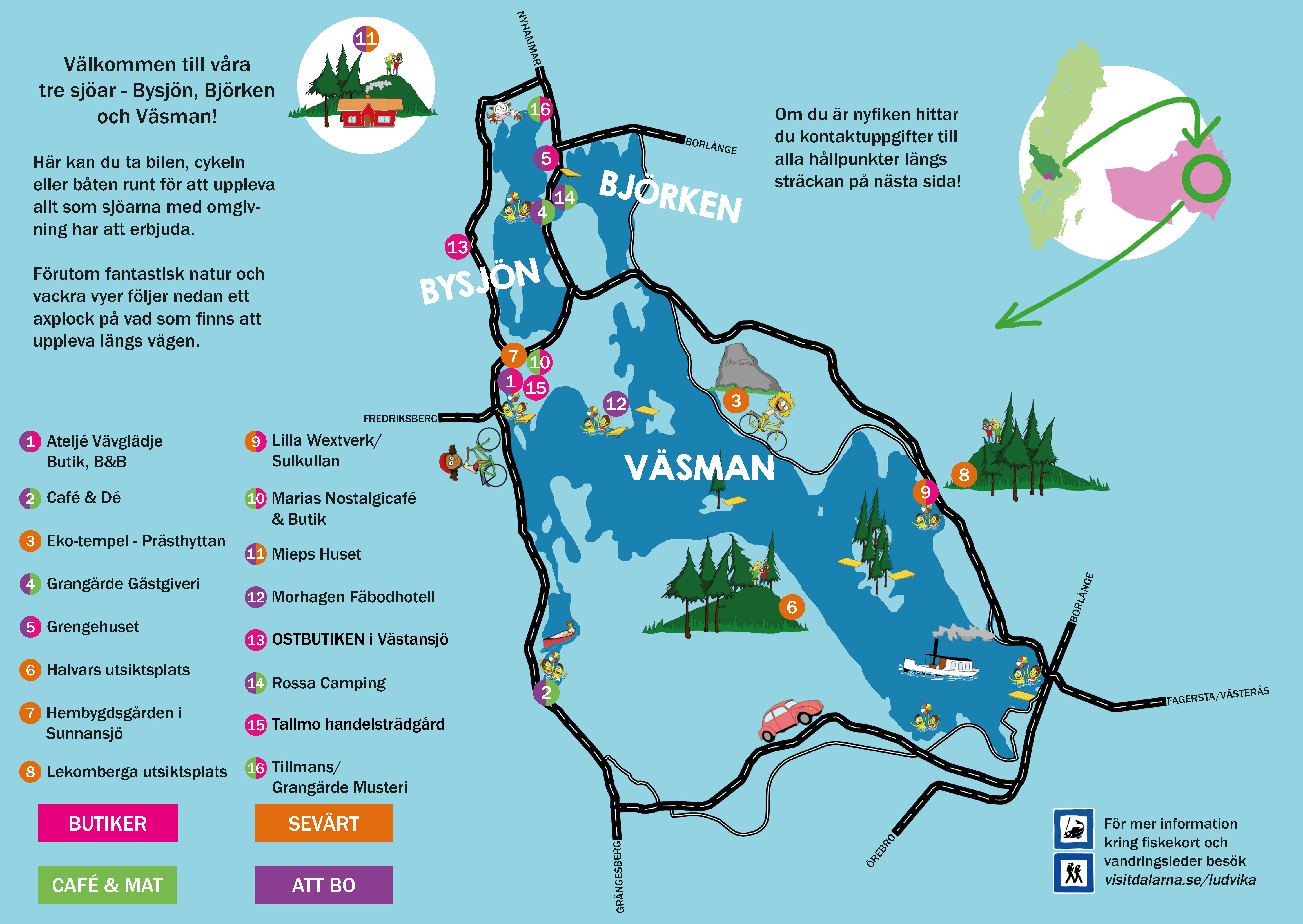 tre sjöars väg karta Tre Sjoar Och En Rundtur Till Parlorna Daromkring Visit Dalarna tre sjöars väg karta